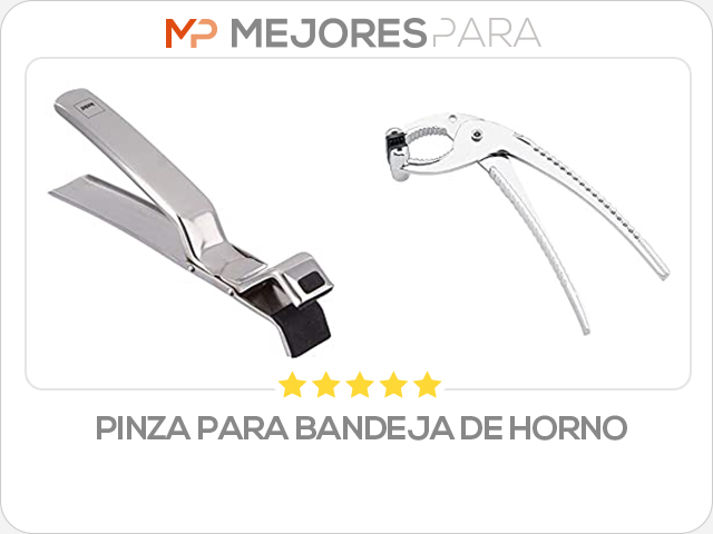 pinza para bandeja de horno