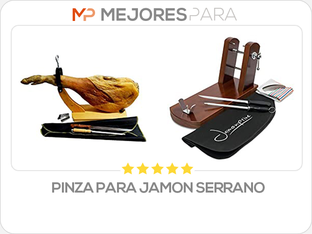 pinza para jamon serrano