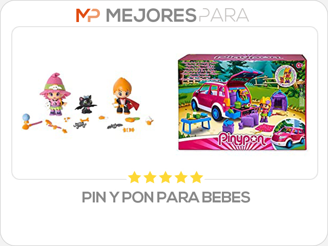 pin y pon para bebes