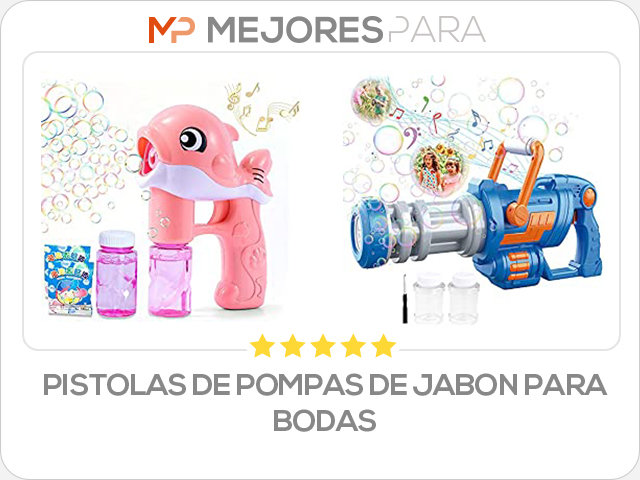 pistolas de pompas de jabon para bodas