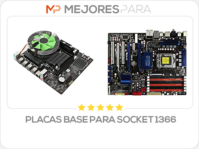 placas base para socket 1366