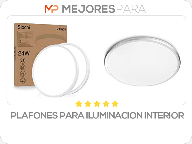 plafones para iluminacion interior