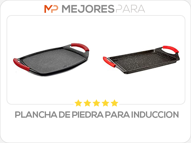 plancha de piedra para induccion