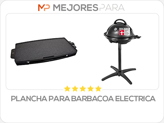 plancha para barbacoa electrica