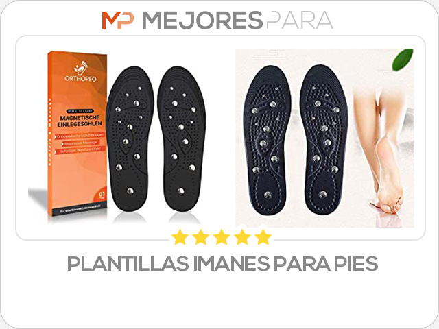 plantillas imanes para pies