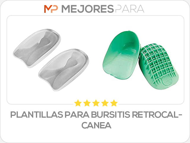 plantillas para bursitis retrocalcanea