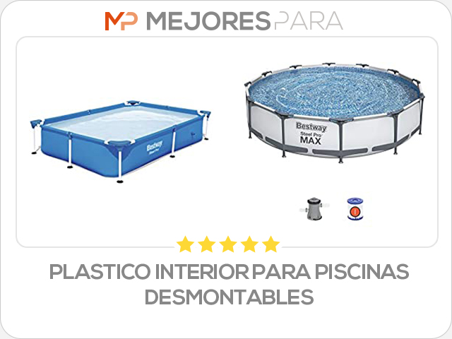 plastico interior para piscinas desmontables