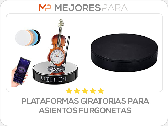 plataformas giratorias para asientos furgonetas