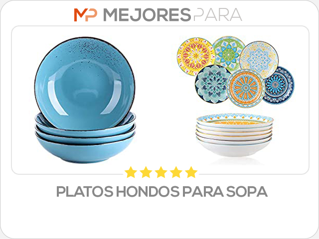 platos hondos para sopa