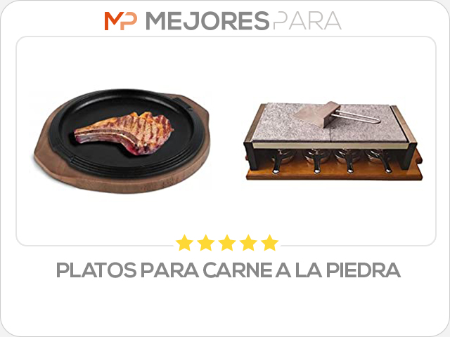 platos para carne a la piedra