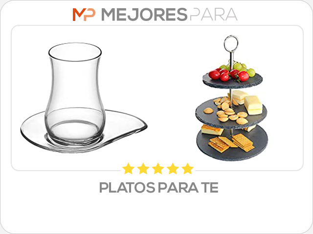 platos para te