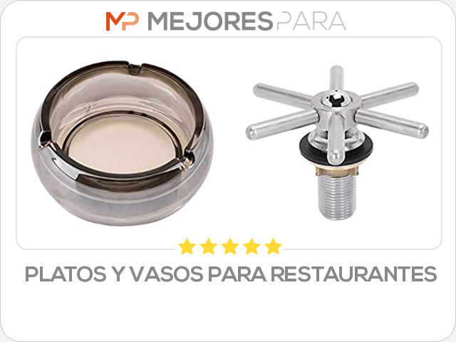 platos y vasos para restaurantes