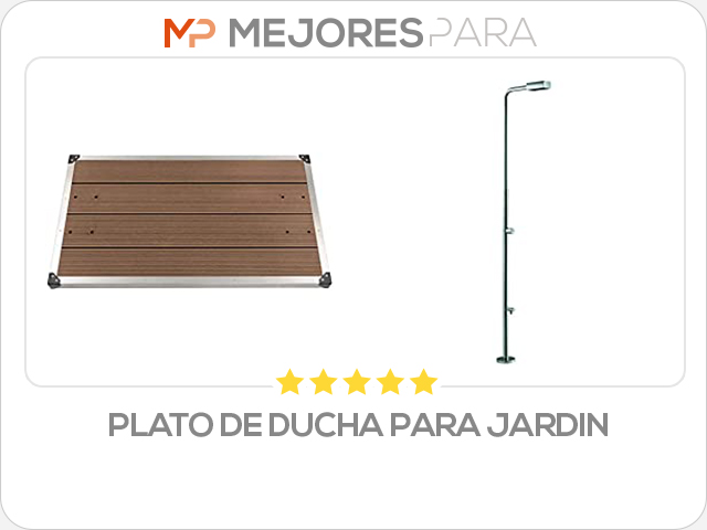 plato de ducha para jardin