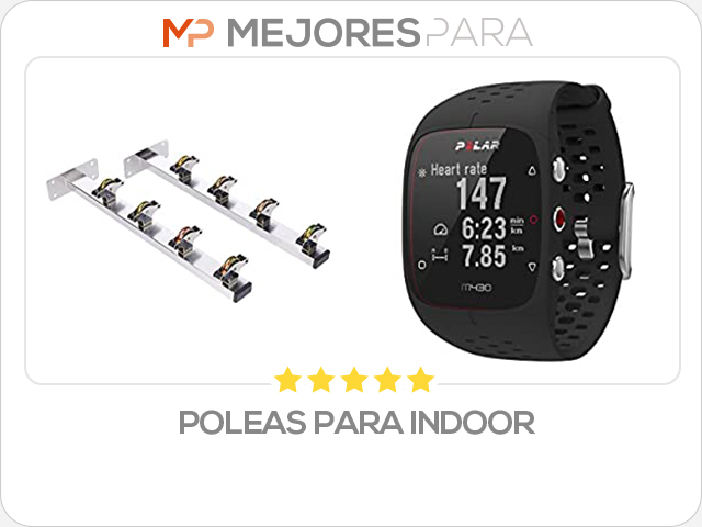 poleas para indoor