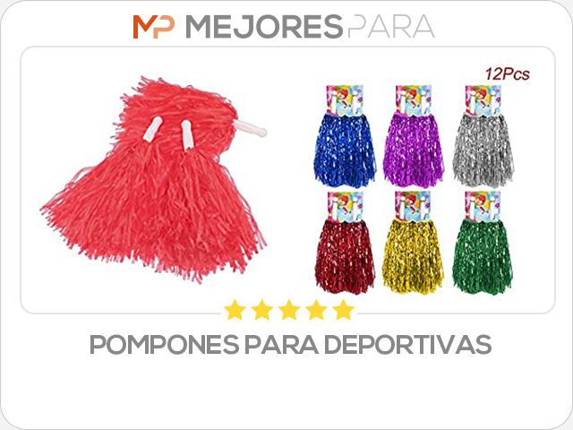 pompones para deportivas