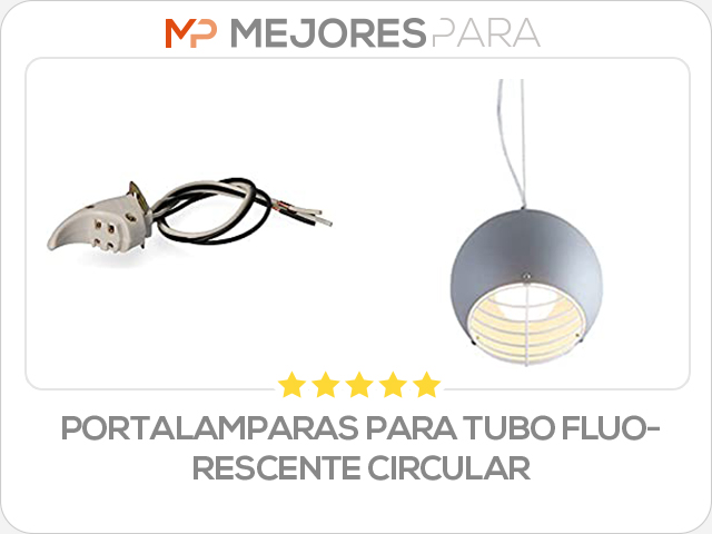 portalamparas para tubo fluorescente circular