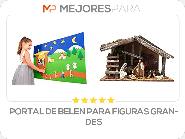 portal de belen para figuras grandes