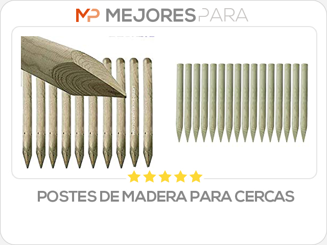 postes de madera para cercas