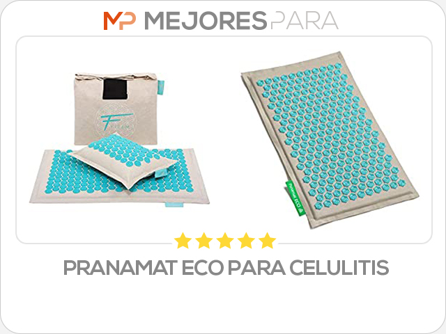 pranamat eco para celulitis