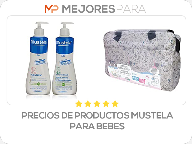 precios de productos mustela para bebes