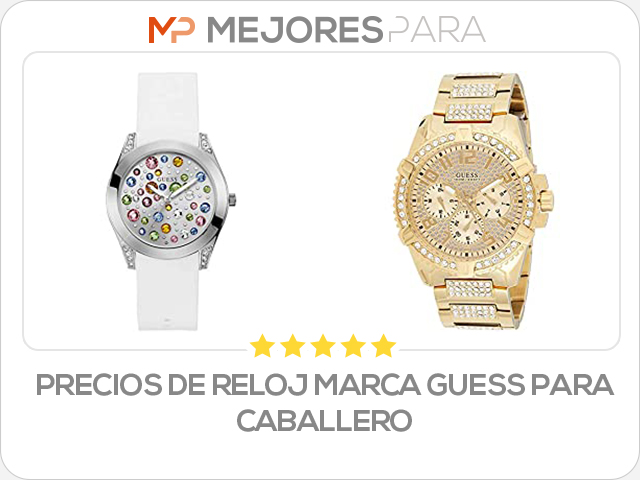 precios de reloj marca guess para caballero