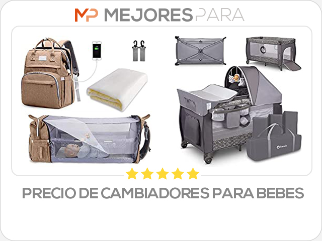 precio de cambiadores para bebes