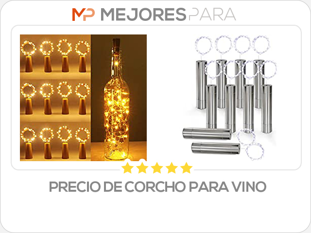 precio de corcho para vino