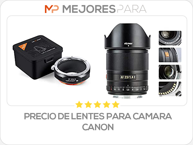 precio de lentes para camara canon