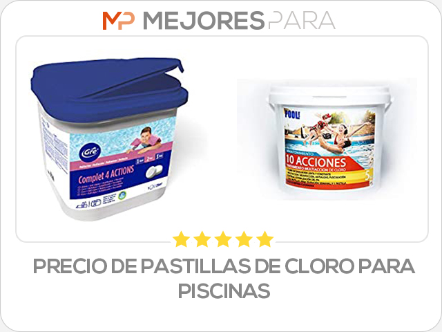 precio de pastillas de cloro para piscinas