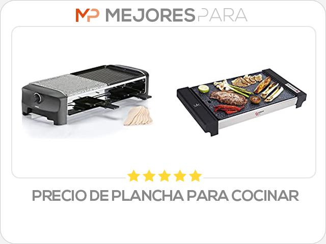 precio de plancha para cocinar