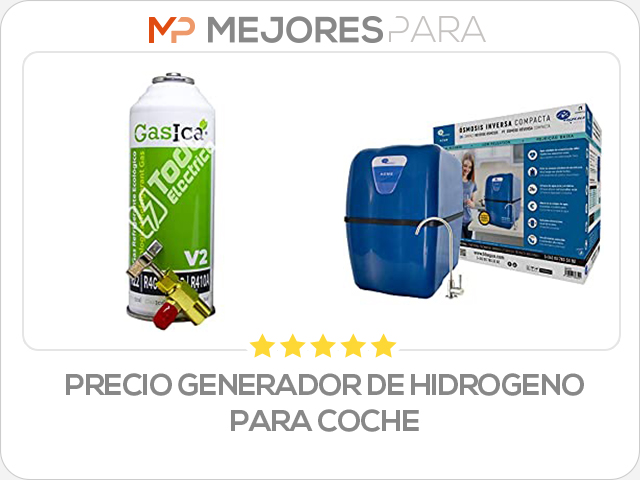 precio generador de hidrogeno para coche