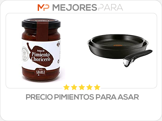 precio pimientos para asar