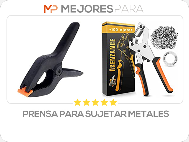 prensa para sujetar metales