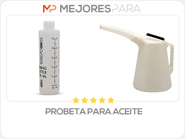 probeta para aceite