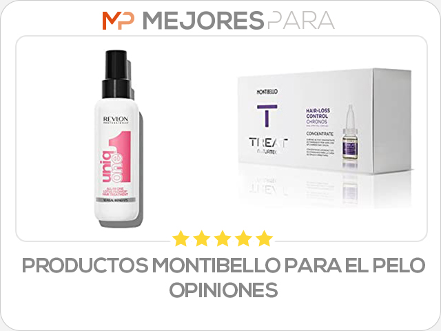 productos montibello para el pelo opiniones