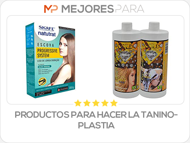 productos para hacer la taninoplastia
