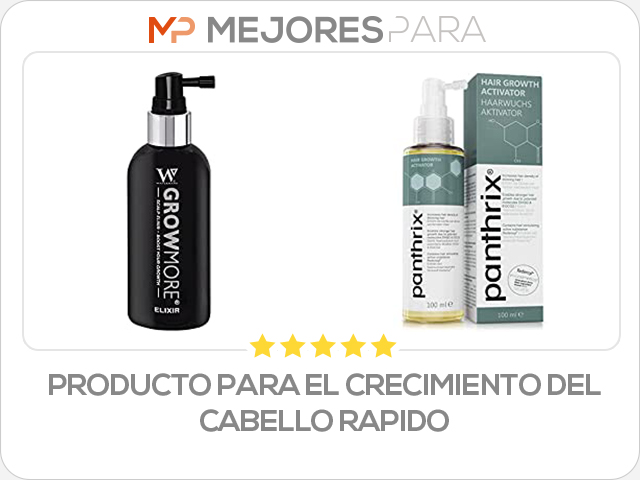 producto para el crecimiento del cabello rapido