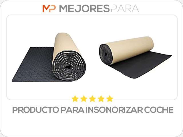 producto para insonorizar coche