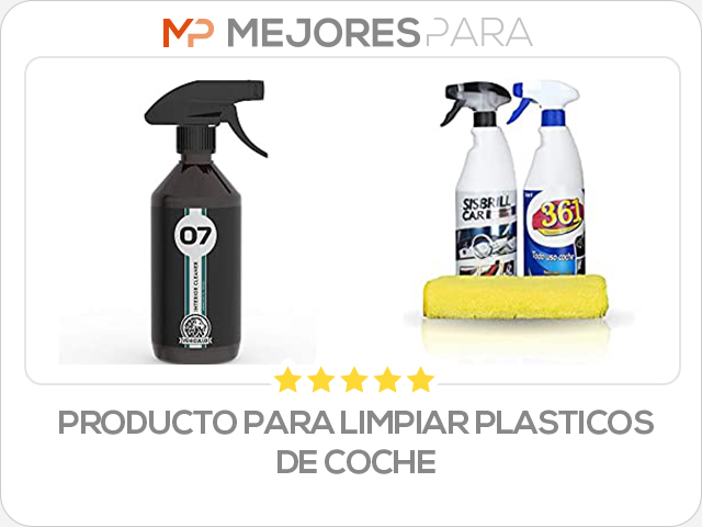 producto para limpiar plasticos de coche