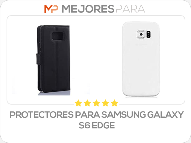 protectores para samsung galaxy s6 edge