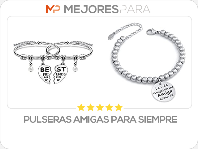 pulseras amigas para siempre