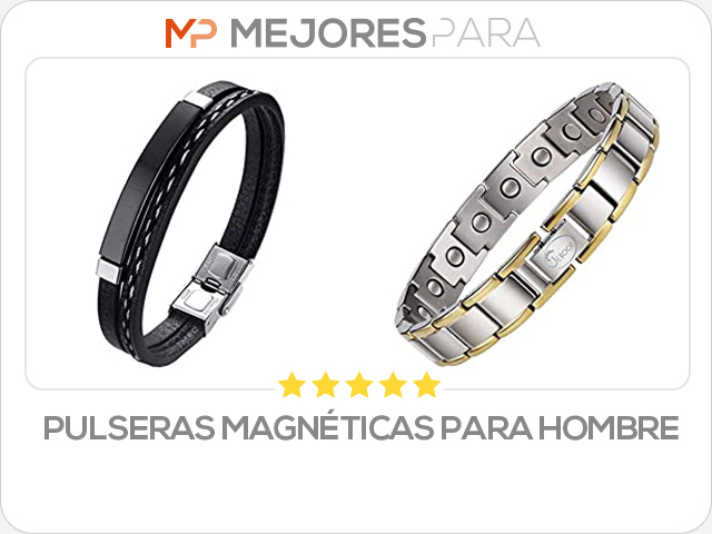 pulseras magnéticas para hombre