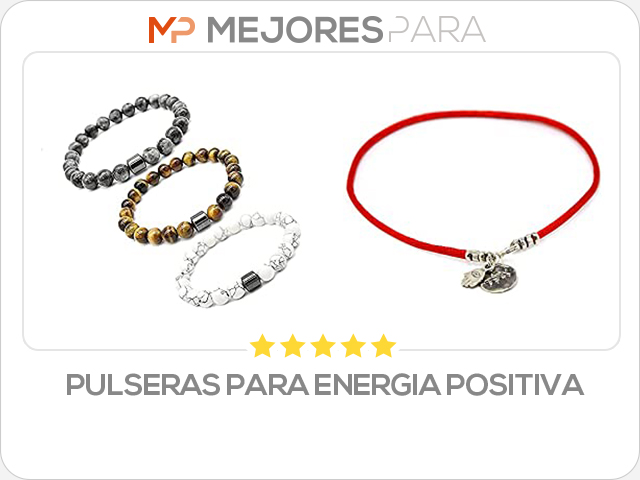 pulseras para energia positiva