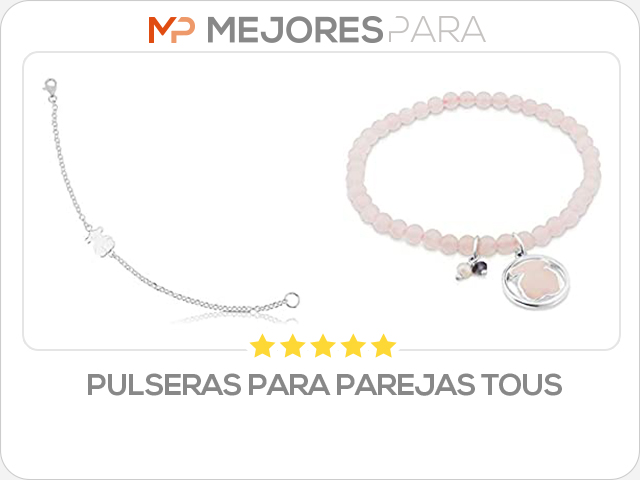 pulseras para parejas tous