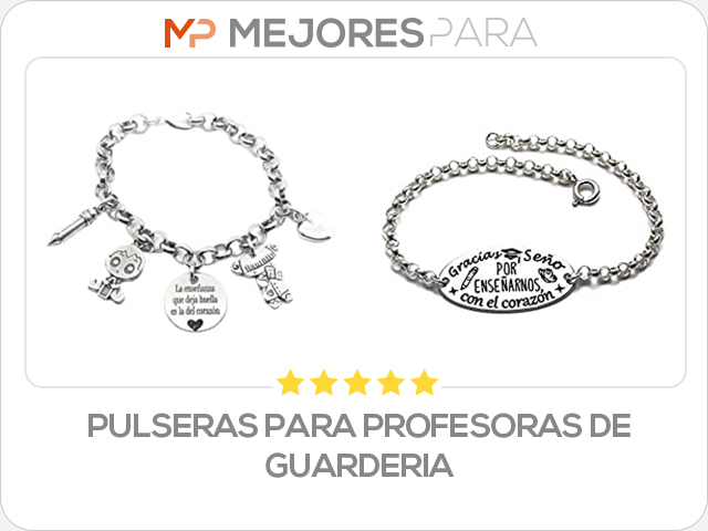 pulseras para profesoras de guarderia