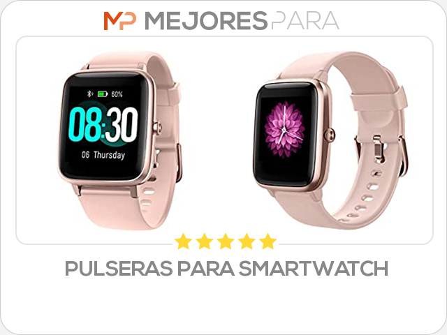 pulseras para smartwatch