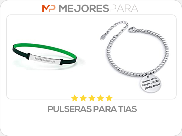 pulseras para tias