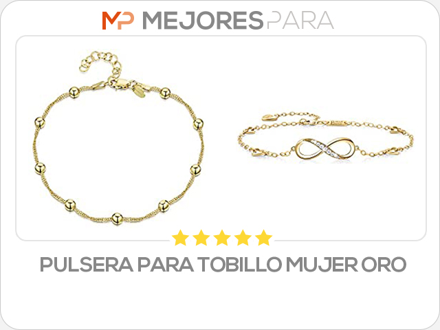 pulsera para tobillo mujer oro