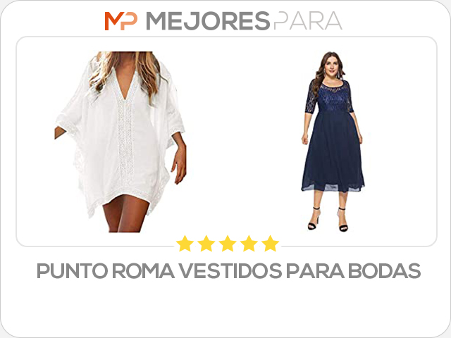 punto roma vestidos para bodas