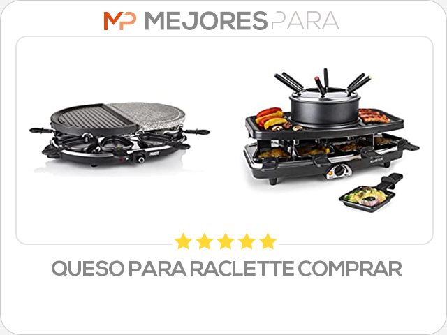 queso para raclette comprar